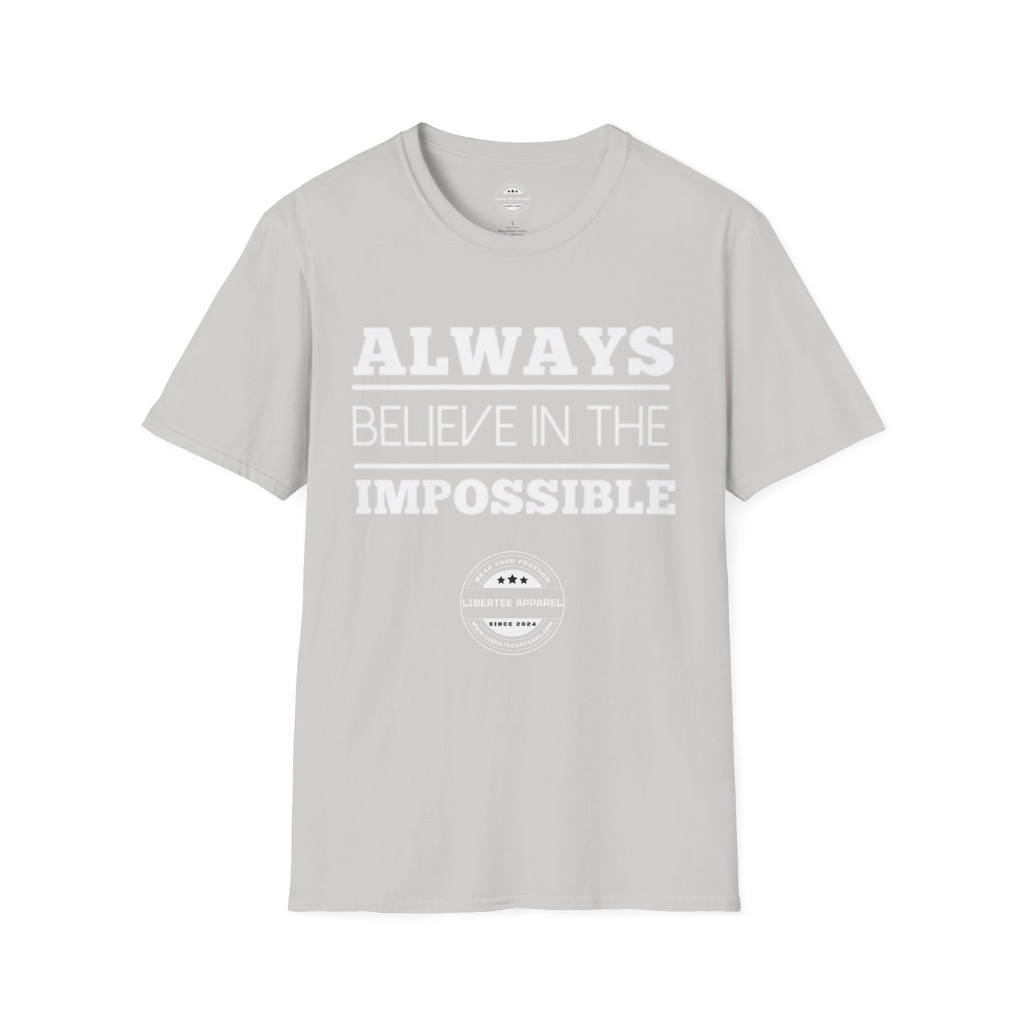 Always Believe In The Impossible Unisex Softstyle T-Shirt