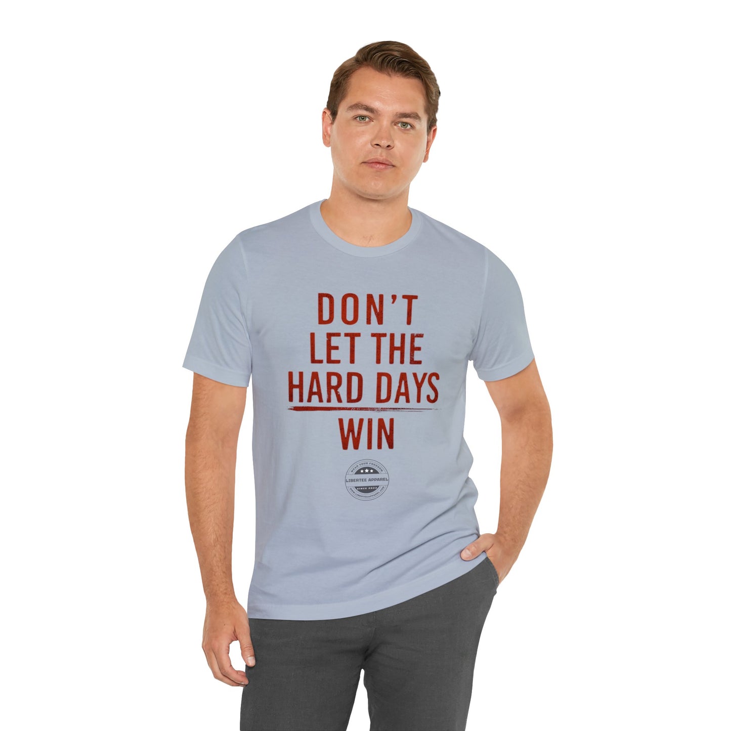 Don't let hard days win "RED" Unisex Jersey Short Sleeve Tee
