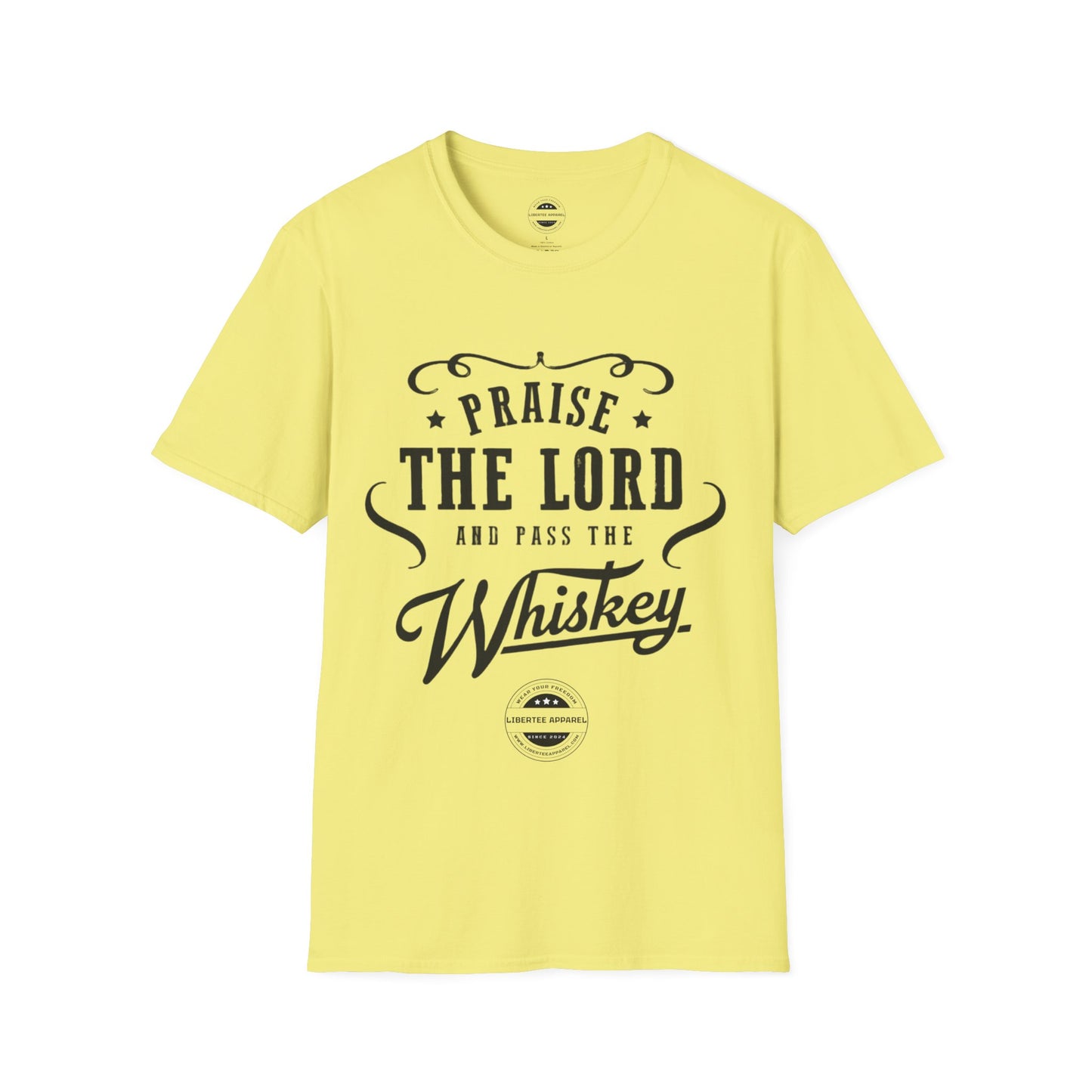 Praise the lord and pass the Whiskey Unisex Softstyle T-Shirt