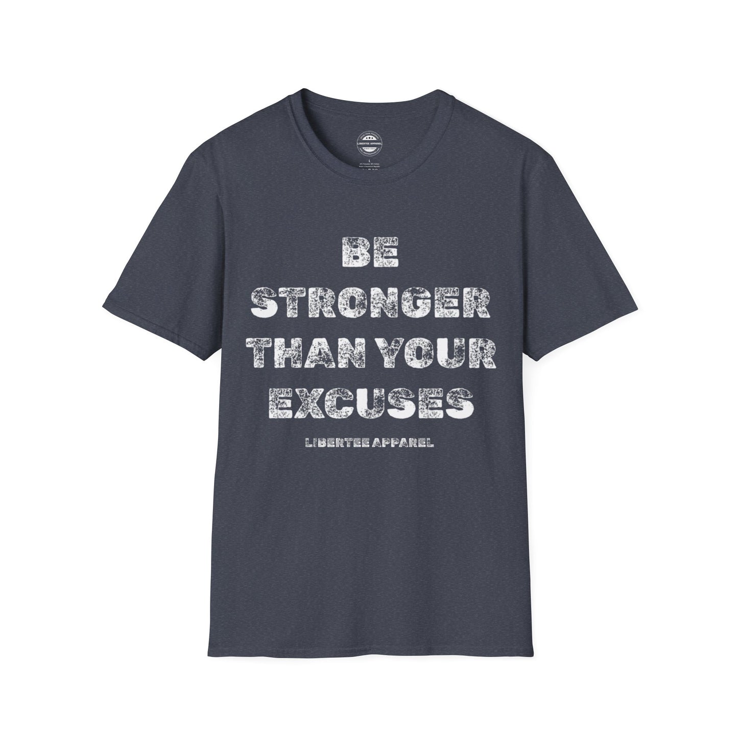 Be Stronger Than Your Excuses