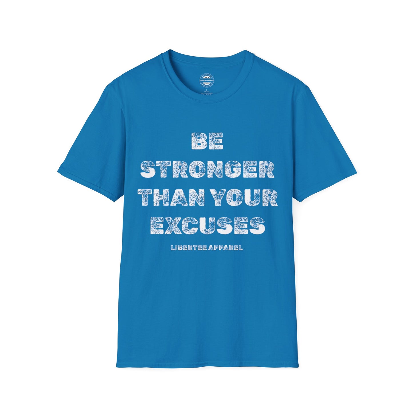 Be Stronger Than Your Excuses