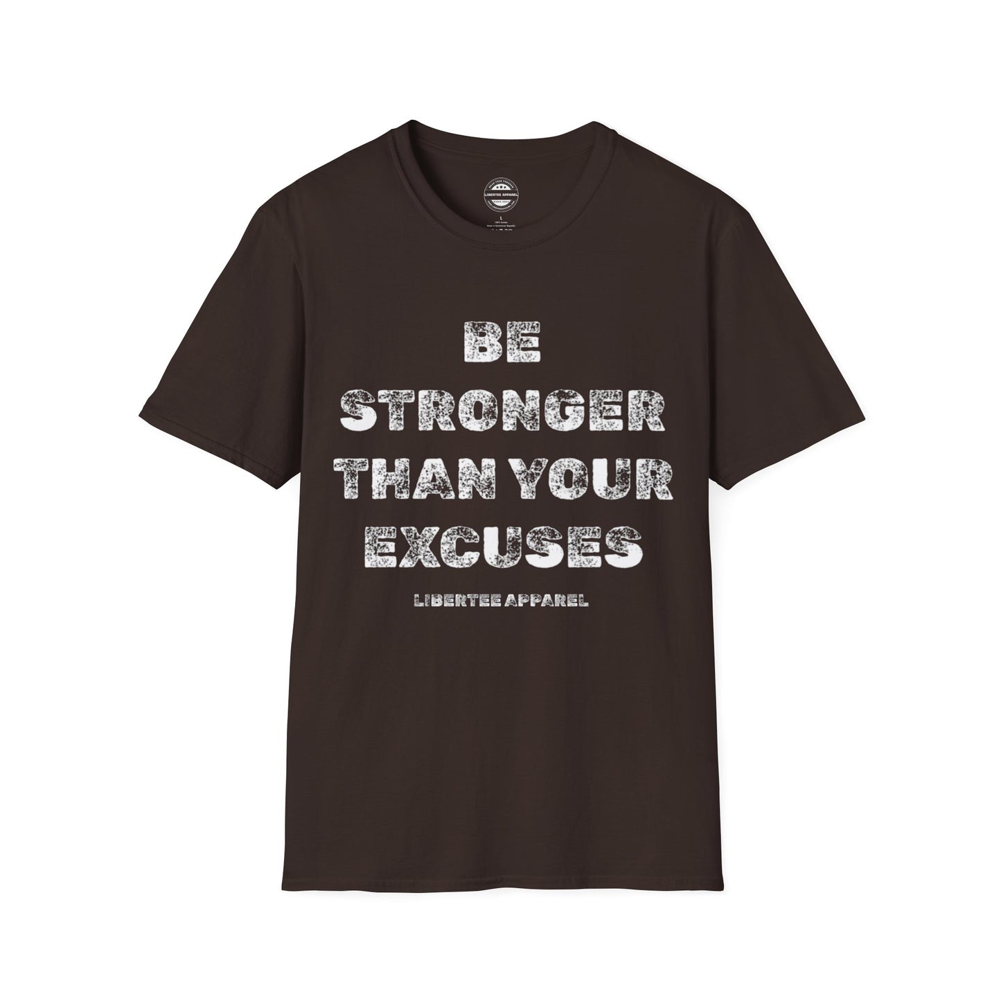 Be Stronger Than Your Excuses