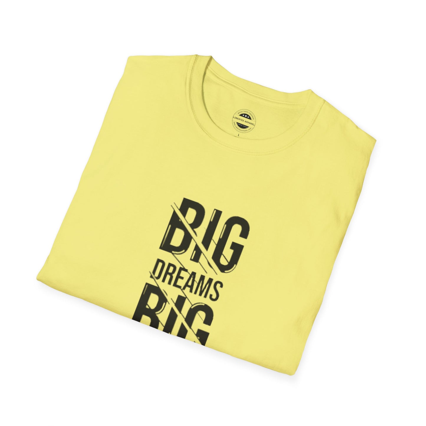 Big Dreams Big Actions Unisex Softstyle T-Shirt