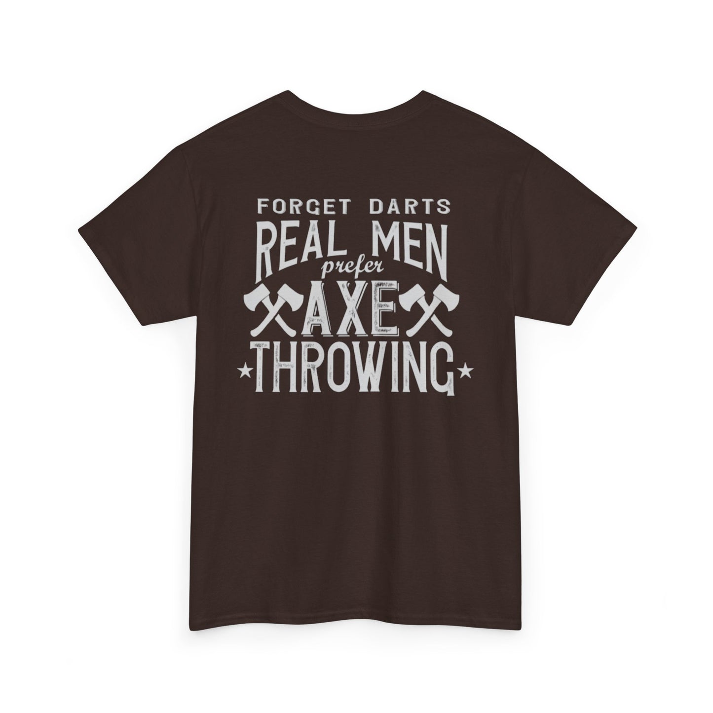 Real Men Pefer Axe Throwing "White"