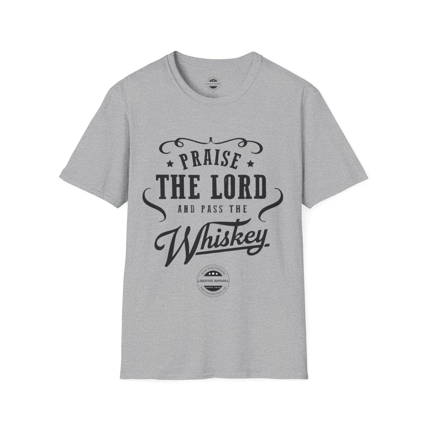 Praise the lord and pass the Whiskey Unisex Softstyle T-Shirt