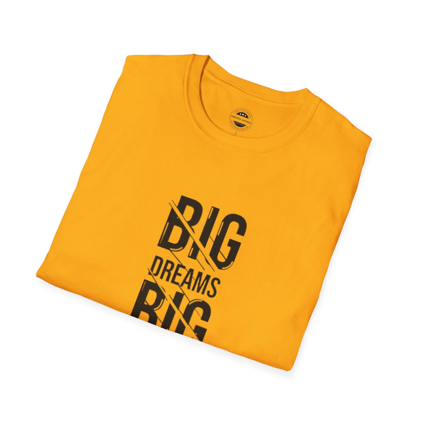 Big Dreams Big Actions Unisex Softstyle T-Shirt