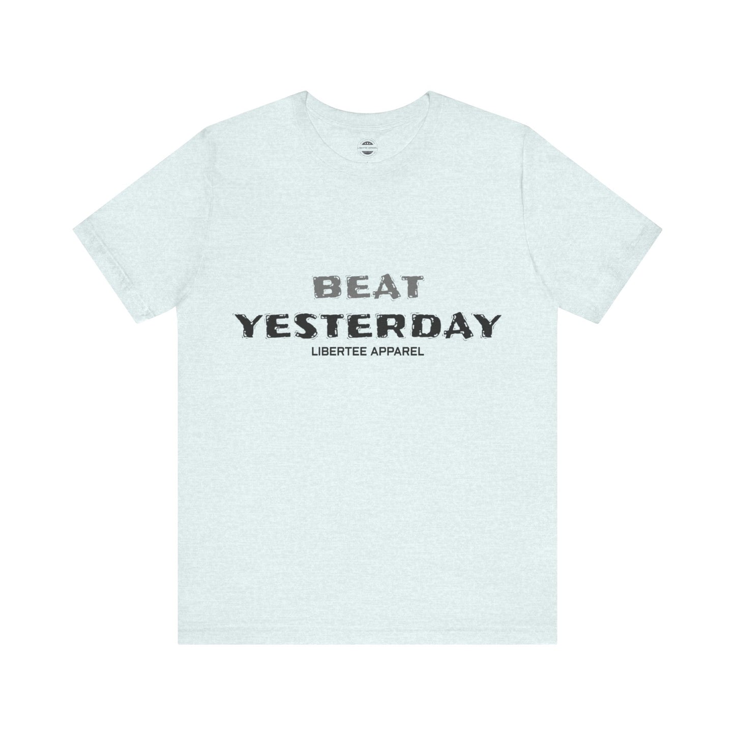 BEAT YESTERDAY