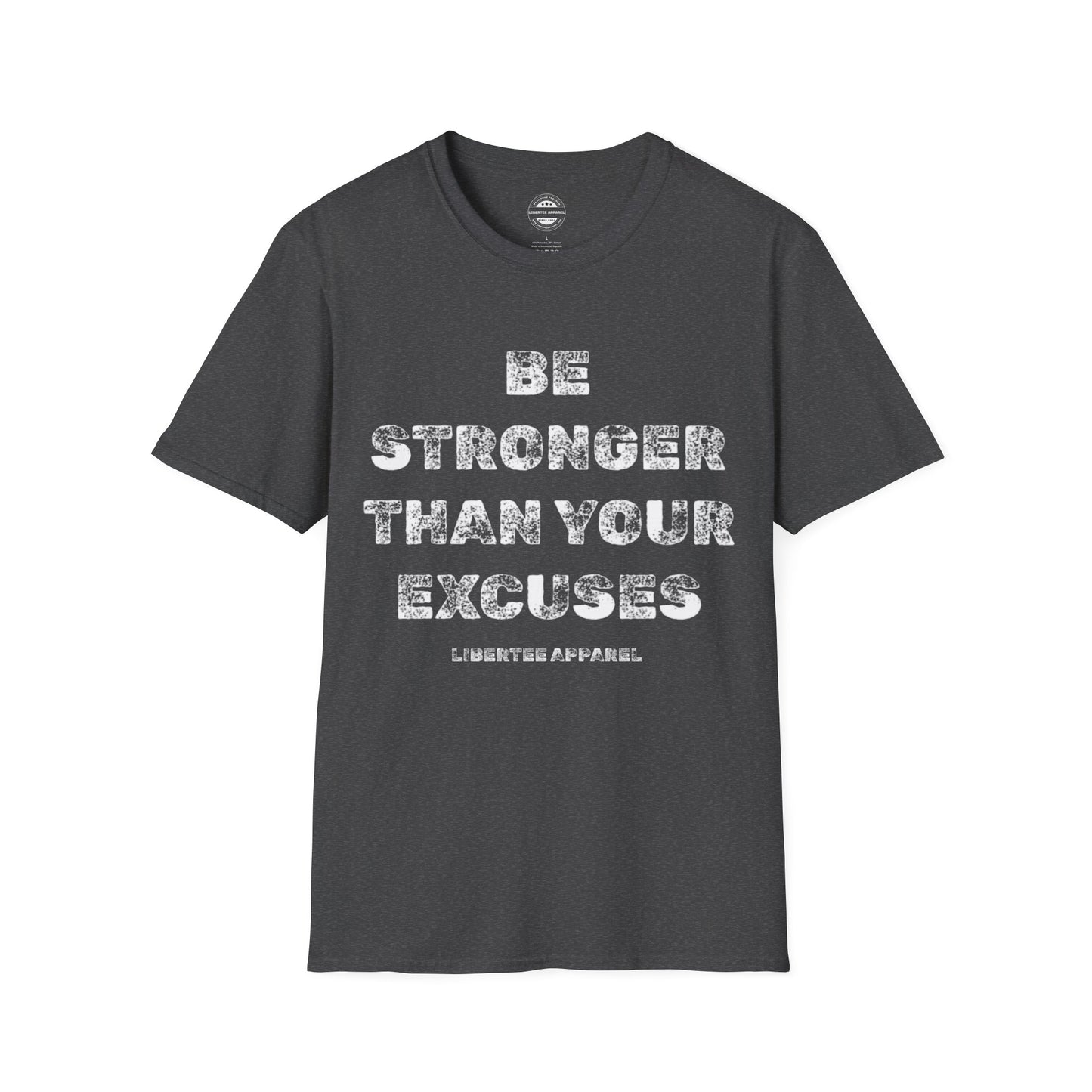 Be Stronger Than Your Excuses